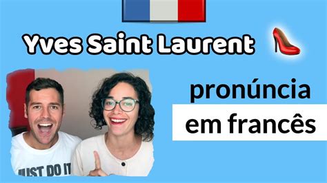 yves saint laurent como se pronuncia
